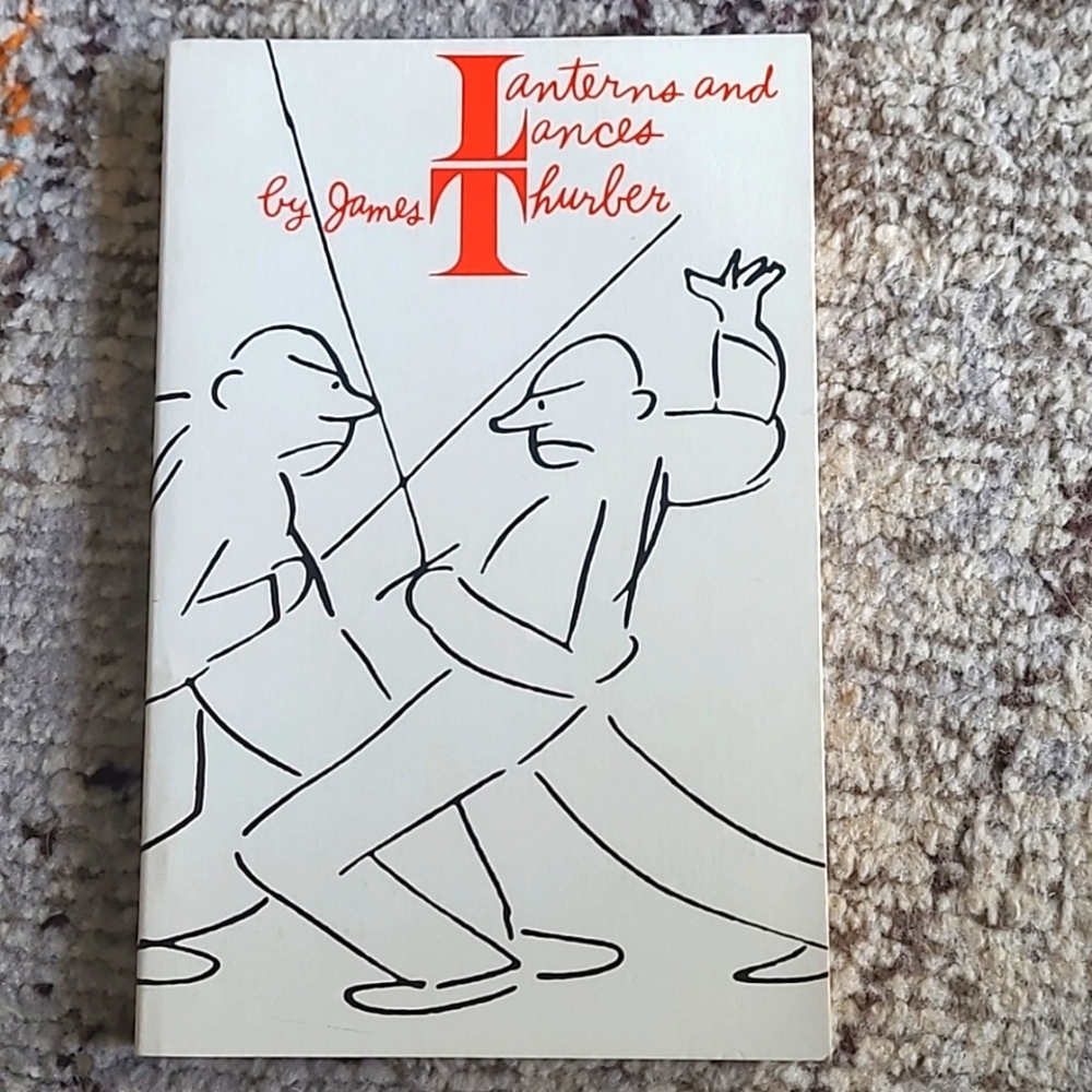 VTG Lanterns & Lances by James Thurber Book (Short Story Essay Humor)